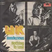 UK - Rendezvous / Nothing To Lose