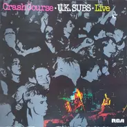 UK Subs - Crash Course - Live