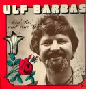 LP - Ulf Barbas - Ein' Ros' und eine Lilie - Signed