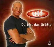 Ulf Franz - Du Bist Das Größte