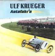 Ulf Krüger - Autofahr'n