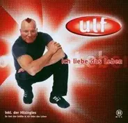 Ulf Franz - Ich Liebe Das Leben