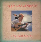 Ulf Wakenius - Aquarela Do Brasil