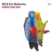 Ulf Wakenius - Father And Son