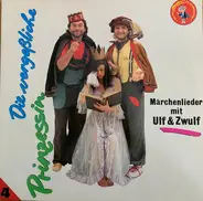 Ulf & Zwulf - Die unvergeßliche Prinzessin - Ein Neues Abenteuer Mit Ulf & Zwulf 4