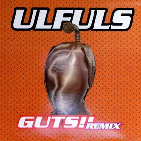 Ulfuls - Guts! Remix