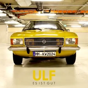 Ulf - ES Ist Gut