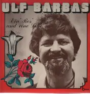 Ulf Barbas - Ein' Ros' und eine Lilie