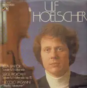 Ulf Hoelscher - Bartok: Sonate für Violine solo / Prokofieff: Sonate für Violine solo op.115