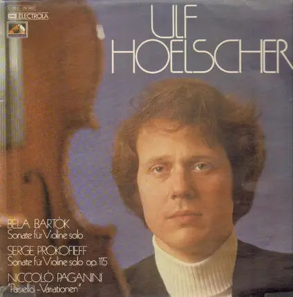 Ulf Hoelscher - Bartok: Sonate für Violine solo / Prokofieff: Sonate für Violine solo op.115