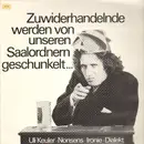 LP - Uli Keuler - Zuwiderhandelnde Werden Von Unseren Saalordnern Geschunkelt...