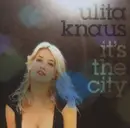 CD - Ulita Knaus - It's The City