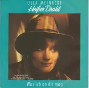 7inch Vinyl Single - Ulla Meinecke - Heißer Draht