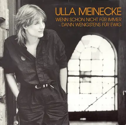 Ulla Meinecken - Wenn Schon Nicht Für Immer Dann Wenigstens Für Ewig