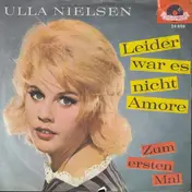 Ulla Nielsen - Leider War Es Nicht Amore