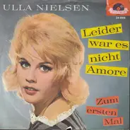 Ulla Nielsen - Leider War Es Nicht Amore