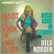 Ulla Norden - Das Ist Zu Schön, Um Wahr Zu Sein