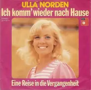 Ulla Norden - Ich Komm' Wieder Nach Hause