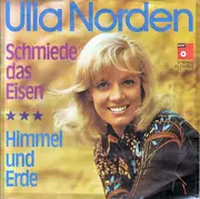 7inch Vinyl Single - Ulla Norden - Schmiede Das Eisen