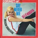 7inch Vinyl Single - Ulla Norden - Say Never Nie / Mexican Charleston - No cover