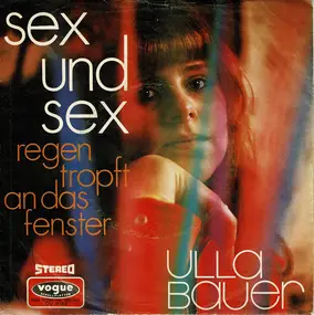 Ulla Bauer - Sex Und Sex