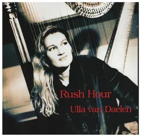 Ulla van Daelen - Rush Hour