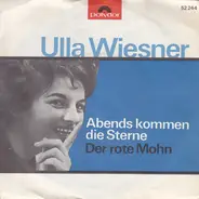Ulla Wiesner - Abends Kommen Die Sterne