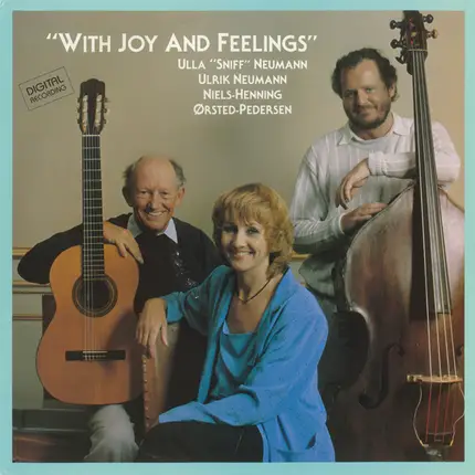 Ulla Neumann, Ulrik Neumann & Niels-Henning Ørsted Pedersen - With Joy And Feelings