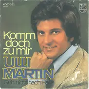 Ulli Martin - Komm Doch Zu Mir