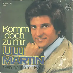 ulli martin - Komm Doch Zu Mir