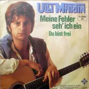 Ulli Martin - Meine Fehler Seh' Ich Ein