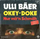 7inch Vinyl Single - Ulli Bäer - Okey-Doke