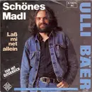 7inch Vinyl Single - Ulli Bäer - Schönes Madl
