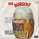 7inch Vinyl Single - Ulli Bäer - Der Durscht