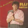 7inch Vinyl Single - Ulli Bastian - St. Bernardino