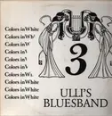 LP - Ulli's Blues Band - Colors In White - kraut blues-rock