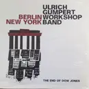LP - Ulrich Gumpert Workshop Band - Berlin New York - The End Of Dow Jones