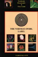 Ulrich Klatte / Marcel Koopman - The Vertigo Swirl Label: Worldwide Discography & Price Guide