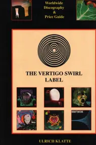 Ulrich Klatte - The Vertigo Swirl Label: Worldwide Discography & Price Guide