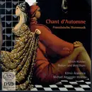 SACD - Saint-Saëns / Chabrier / Massenet a.o. - Chant D'Automne: Französische Hornmusik