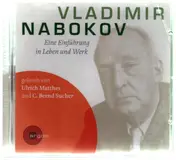 Ulrich Matthes - Vladimir Nabokov: Eine Einführung in Leben und Werk
