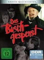 Ulrich Mühe - Das Buschgespenst (DDR TV-Archiv - GG 29)
