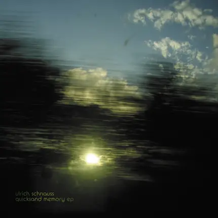 Ulrich Schnauss - Quicksand Memory EP