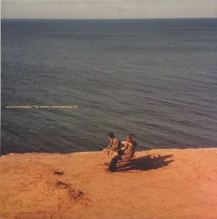 Ulrich Schnauss - Far Away Trains Passing By