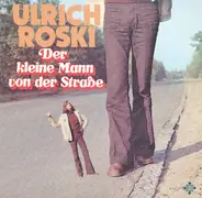 Ulrich Roski - Der Kleine Mann Von Der Straße