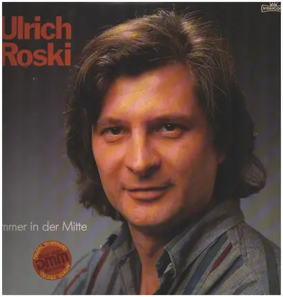 Ulrich Roski - Immer in der Mitte