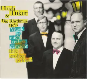 Ulrich Tukur - Musik Hat Mich Verliebt Gemacht (Ihre Größten Erfolge)