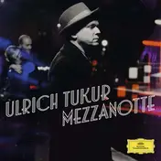 Ulrich Tukur - Mezzanotte-Lieder Der Nac
