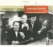 Ulrich Tukur Und Die Rhythmus Boys - Wunderbar, Dabei Zu Sein