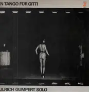 LP - Ulrich Gumpert - ´N Tango Für Gitti - Ulrich Gumpert Solo